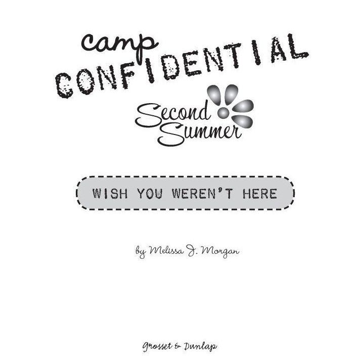 Camp Confidential 08 - Wish You Weren't Here