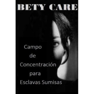 Campo de concentración para esclavas sumisas