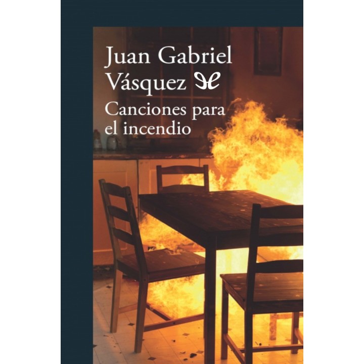 Canciones para el incendio