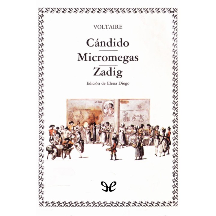 Cándido. Micromegas. Zadig