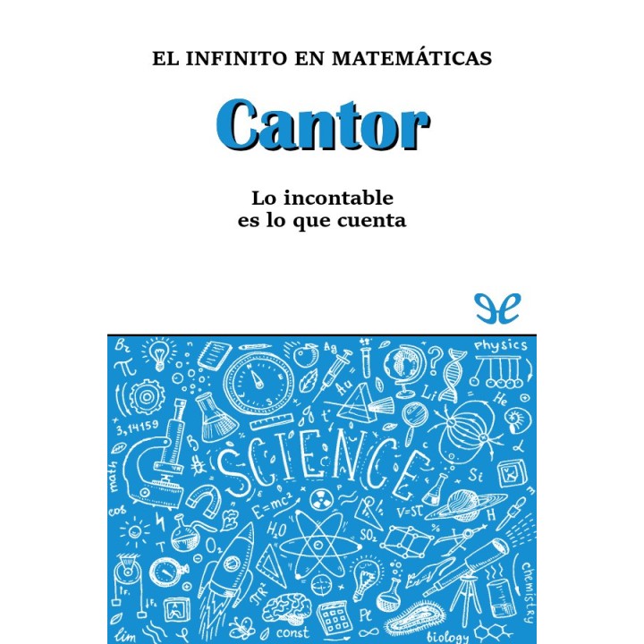 Cantor. El infinito en matemáticas