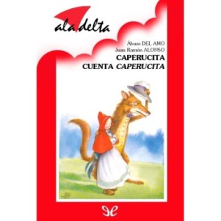 Caperucita cuenta Caperucita