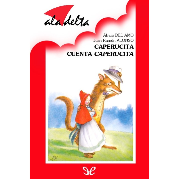 Caperucita cuenta Caperucita