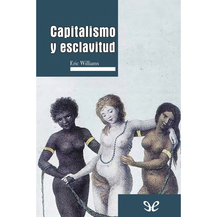 Capitalismo y esclavitud