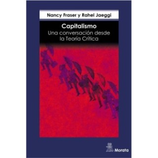 Capitalismo: Una conversación desde la Teoría Crítica