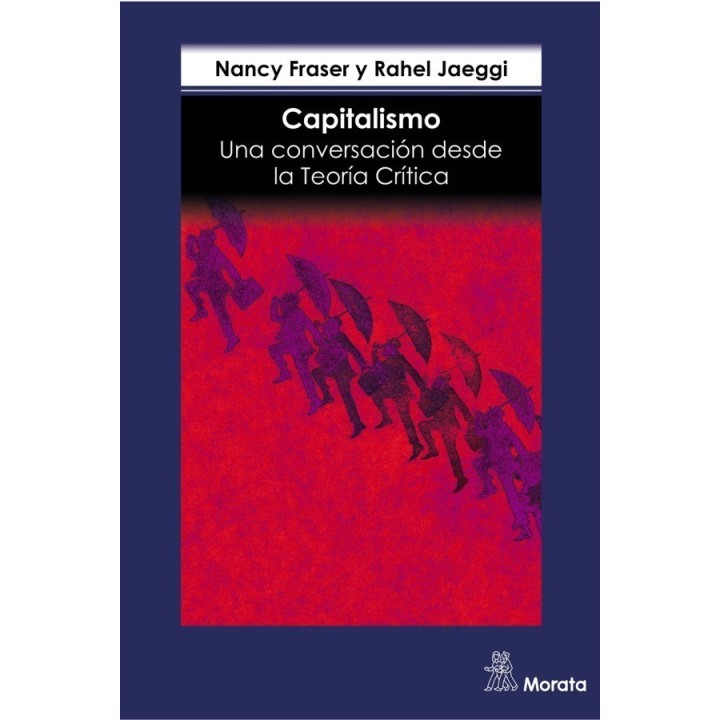 Capitalismo: Una conversación desde la Teoría Crítica