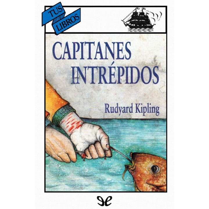 Capitanes intrépidos (Ilustrado)