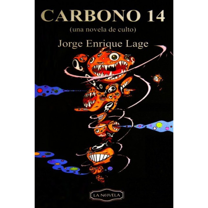 Carbono 14 (una novela de culto)