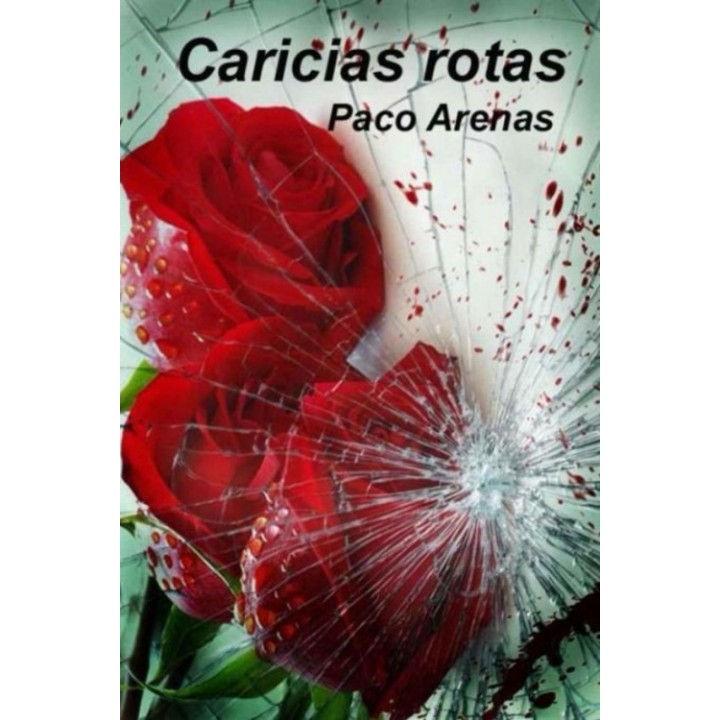 Caricias rotas