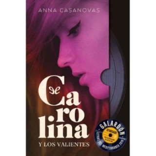 Carolina y los valientes