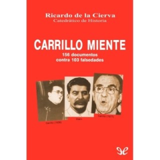 Carrillo miente