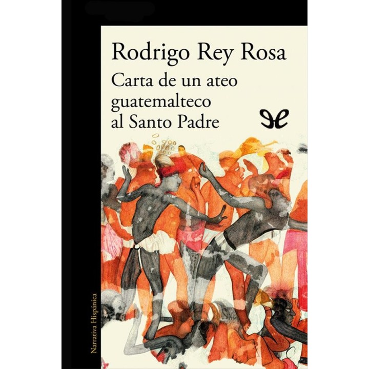 Carta de un ateo guatemalteco al Santo Padre