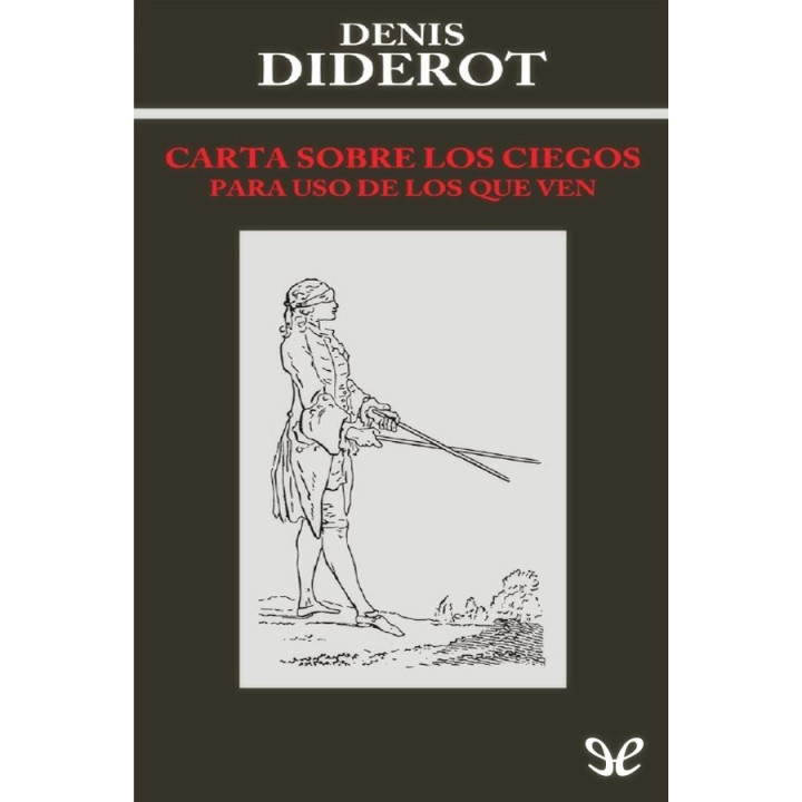 Carta sobre los ciegos para uso de los que ven