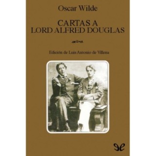Cartas a Lord Alfred Douglas
