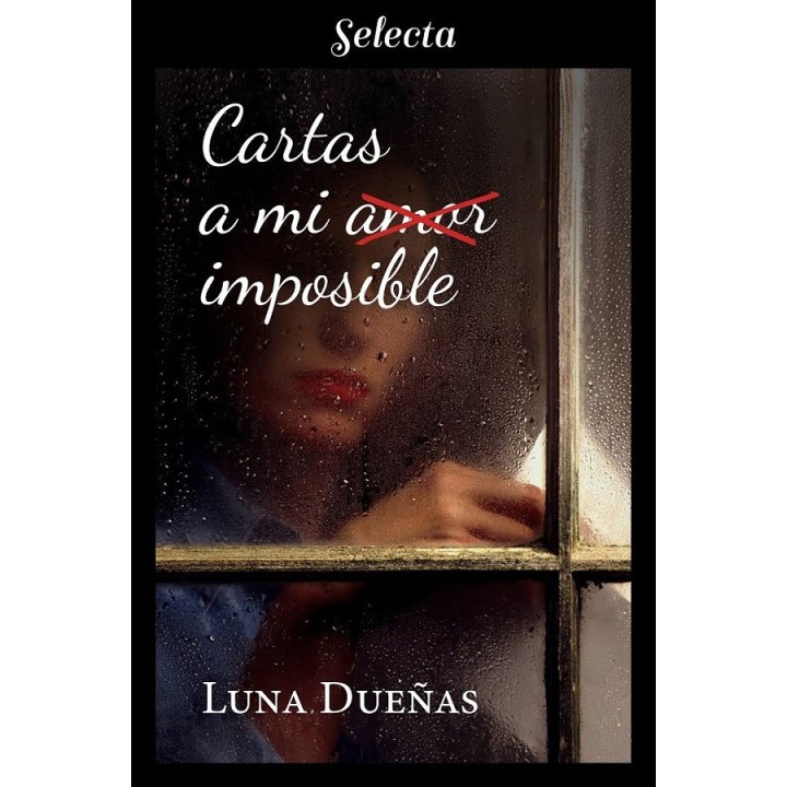 Cartas a mi amor imposible