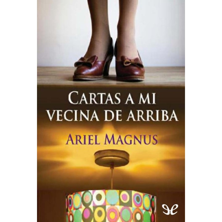 Cartas a mi vecina de arriba