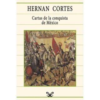 Cartas de la conquista de México