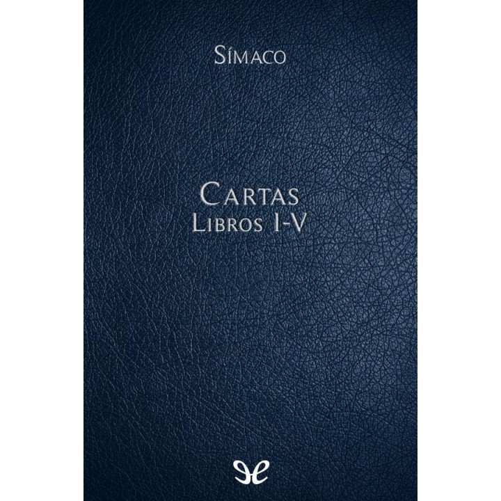 Cartas Libros I-V