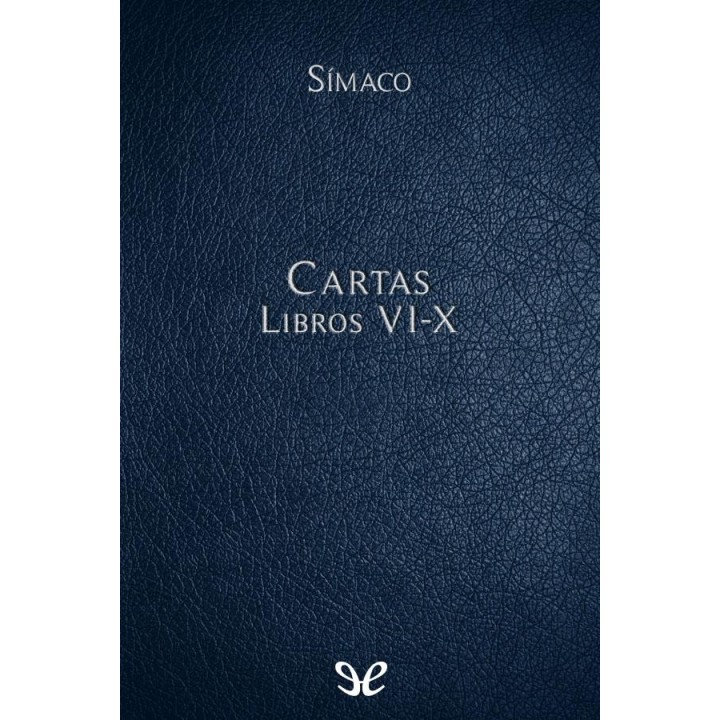 Cartas Libros VI-X