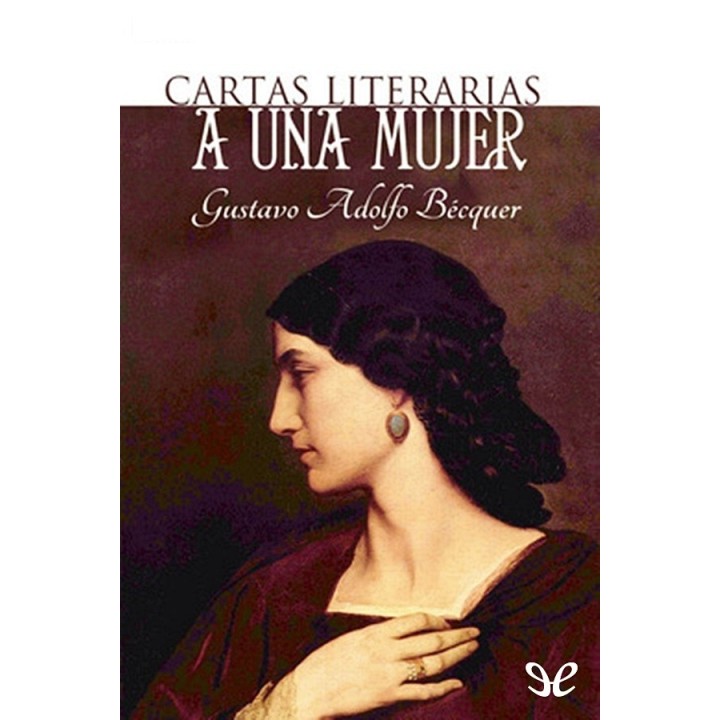 Cartas literarias a una mujer