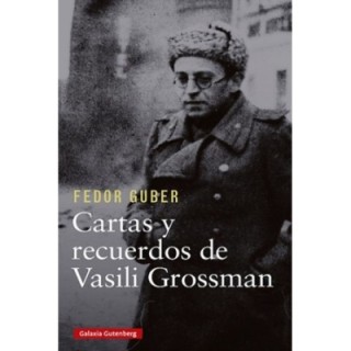 Cartas y recuerdos de Vasili Grossman