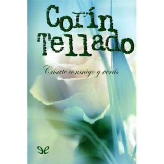 Cásate conmigo y verás