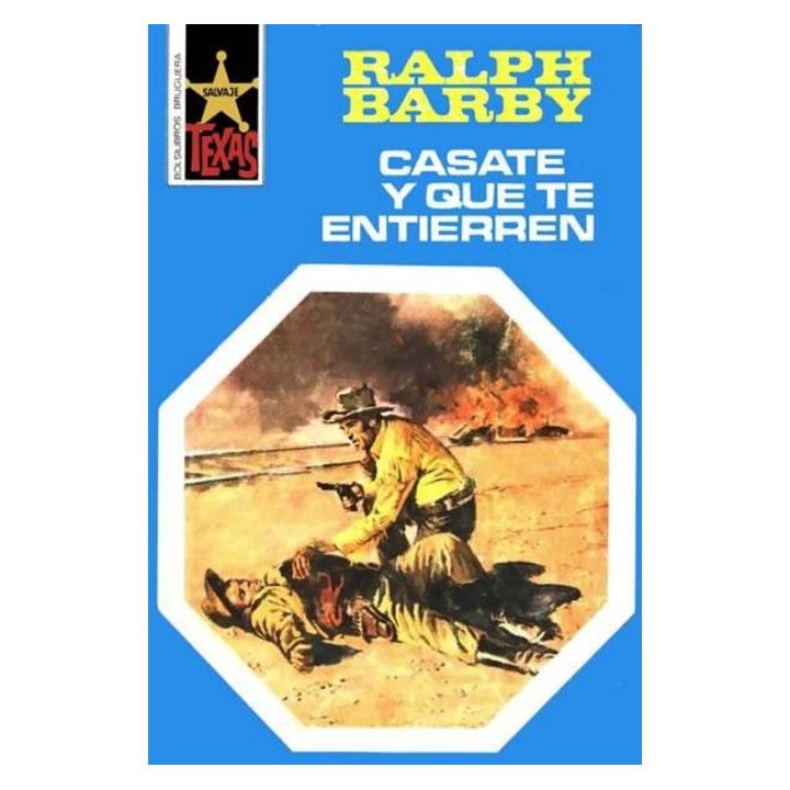 Cásate y que te entierren