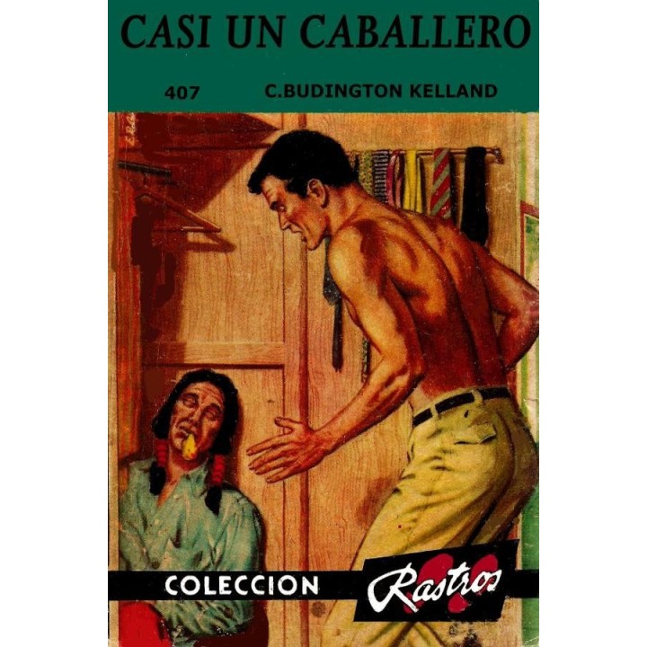 Casi un caballero