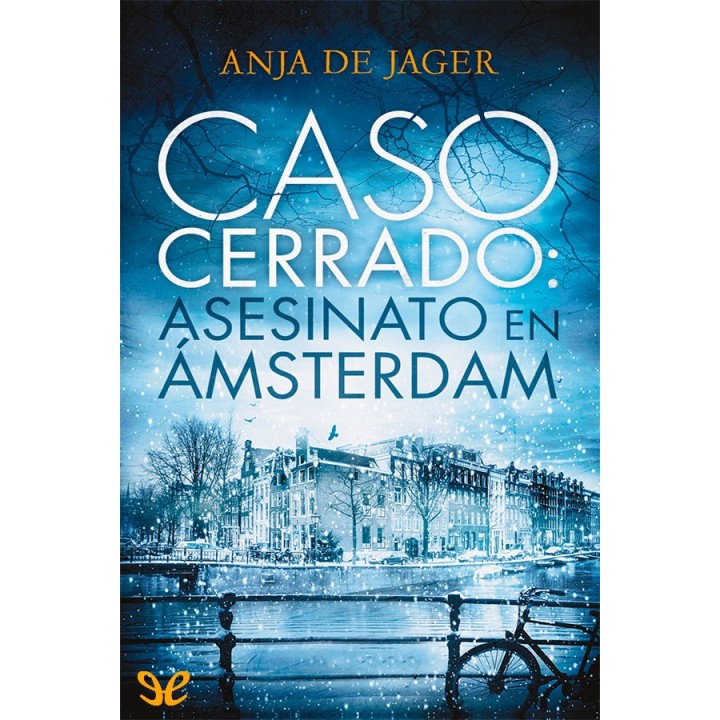 Caso cerrado: asesinato en Ámsterdam