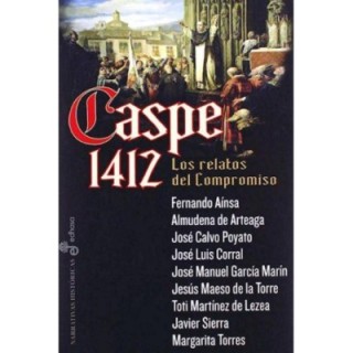Caspe 1412. Los relatos del Compromiso