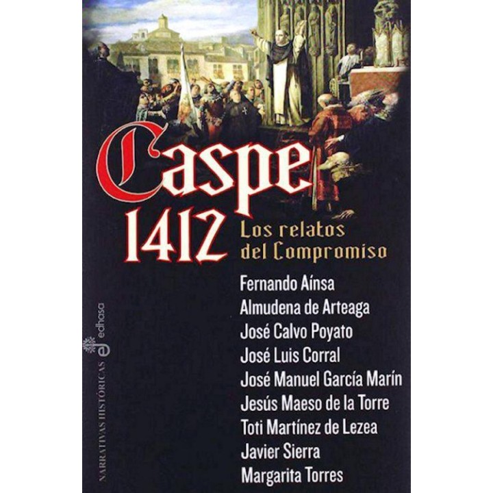 Caspe 1412. Los relatos del Compromiso