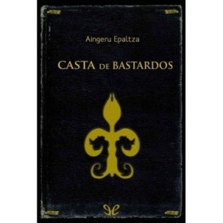 Casta de bastardos