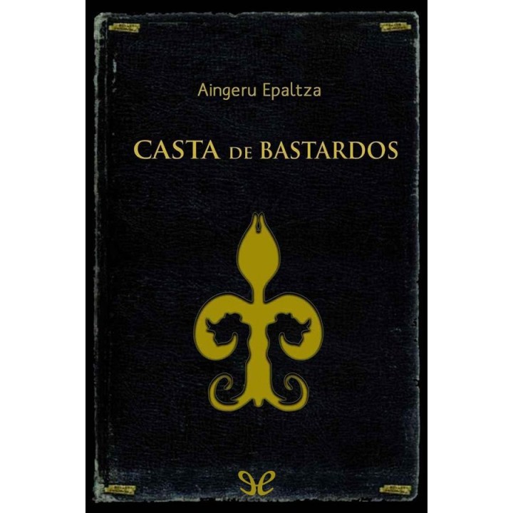 Casta de bastardos