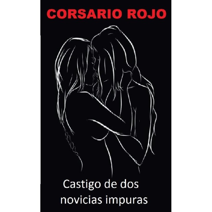 Castigo de dos novicias impuras