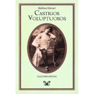 Castigos voluptuosos