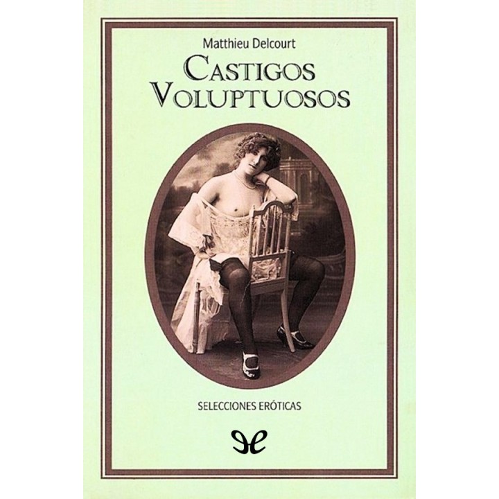 Castigos voluptuosos