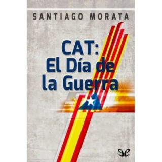 CAT: el Día de la Guerra