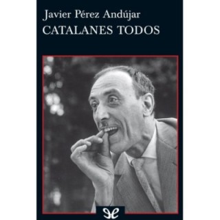 Catalanes todos