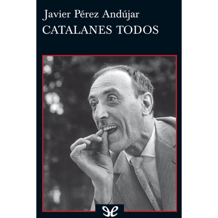 Catalanes todos