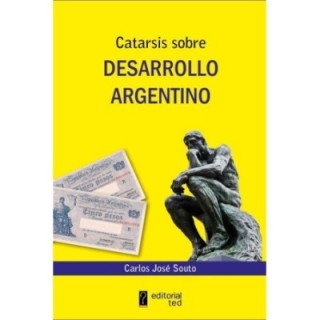 Catarsis sobre desarrollo argentino