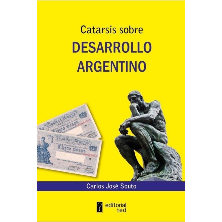 Catarsis sobre desarrollo argentino