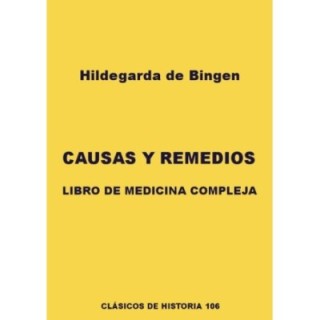 Causas y remedios. Libro de medicina compleja
