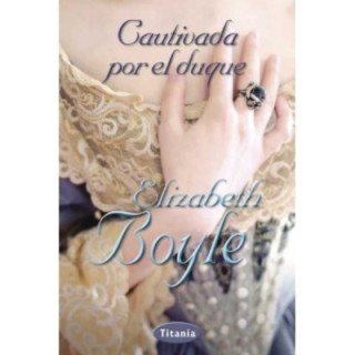 Cautivada por el duque