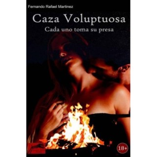 Caza voluptuosa