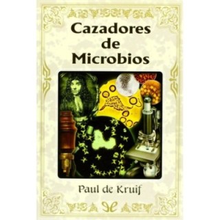 Cazadores de microbios
