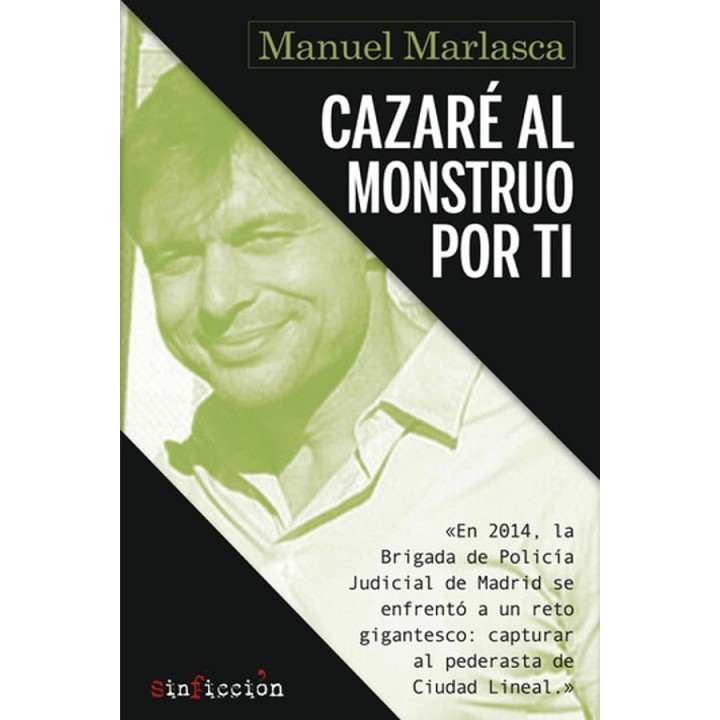 Cazaré al monstruo por ti