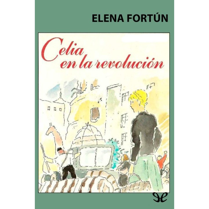 Celia en la revolución