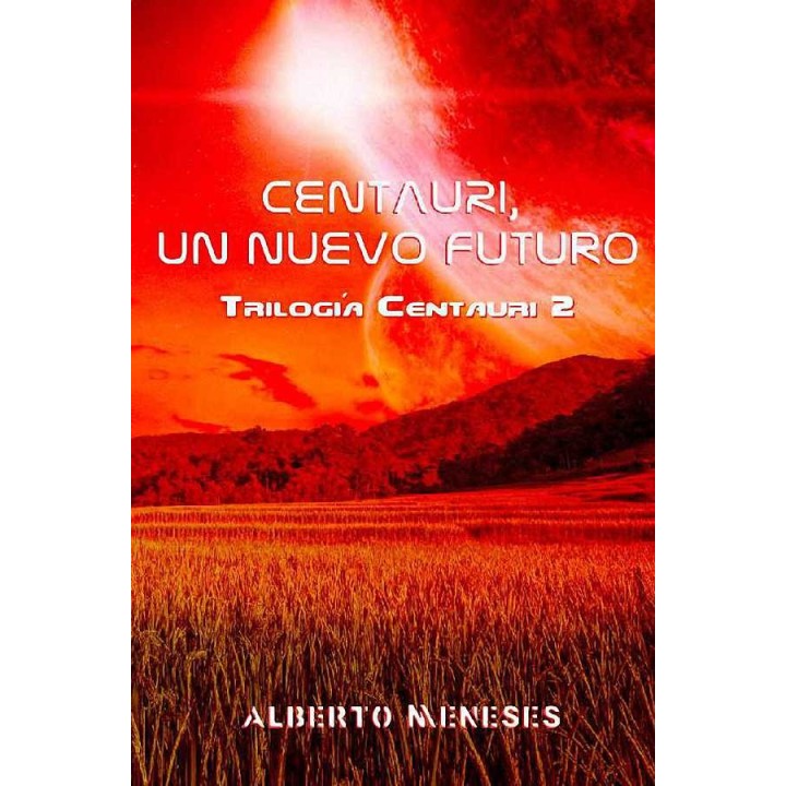 Centauri. Un nuevo futuro