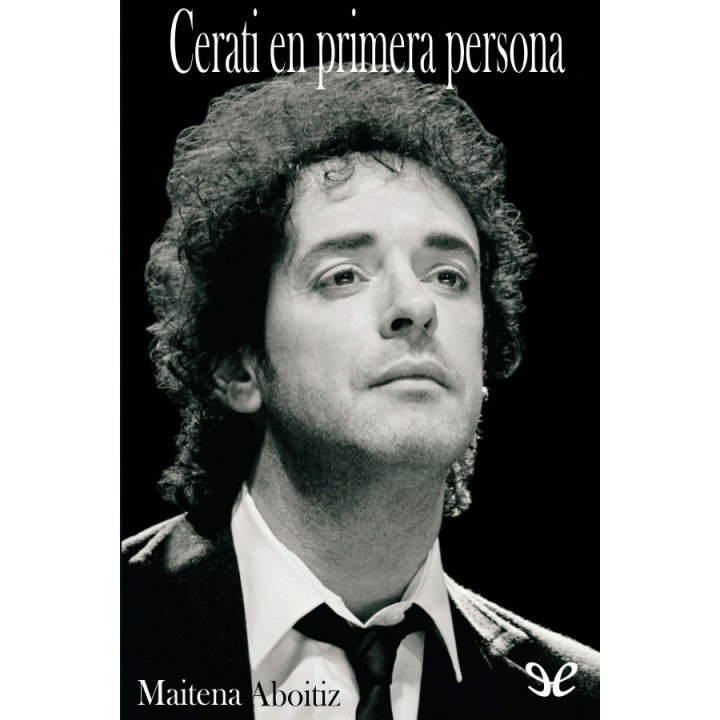 Cerati en primera persona