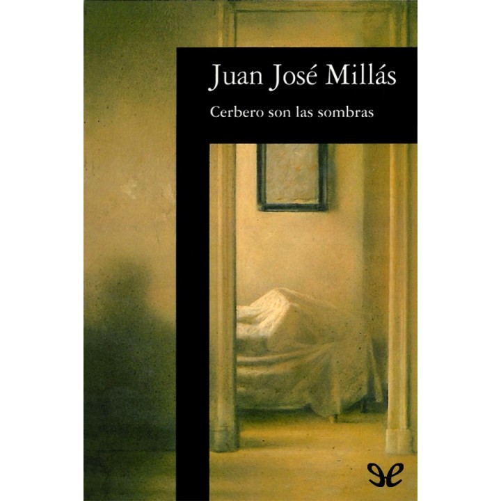 Cerbero son las sombras